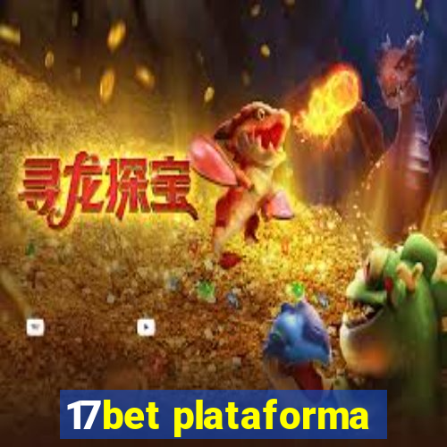 17bet plataforma